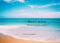 Vague Bleue - Méditations de pleine conscience