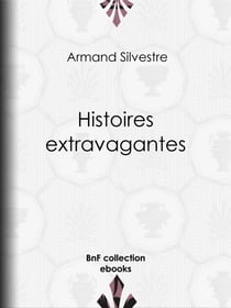Histoires extravagantes