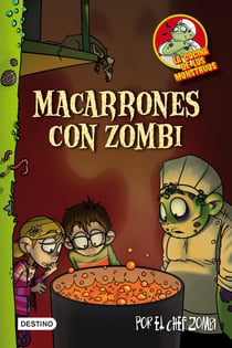 Macarrones con zombi - La cocina de los monstruos 1