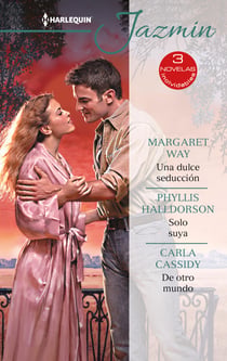 Una dulce seducción - Solo suya - De otro mundo - El mejor regalo para San Valentín, una novela de Harlequin