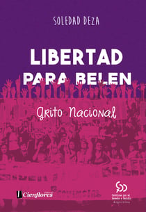 Libertad para Belén - Grito nacional