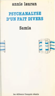Psychanalyse d'un fait divers : Samia