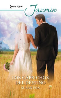 Los caprichos del destino - El mejor regalo para San Valentín, una novela de Harlequin
