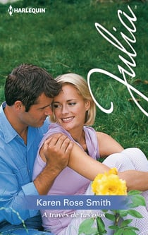 A través de tus ojos - El mejor regalo para San Valentín, una novela de Harlequin