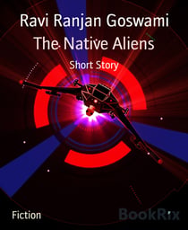 The Native Aliens - Short Story