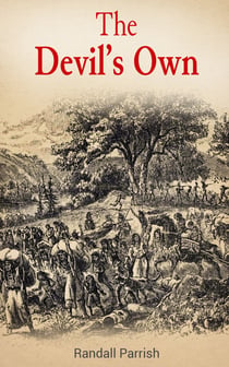 The Devil's Own - Saga of the Black Hawk War