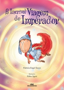 A incrível viagem do imperador