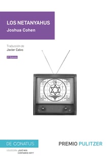 Los Netanyahus - Crónica de un episodio menor. Y a fin de cuentas incluso nimio de la historia de una familia muy famosa.