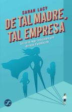 De tal madre, tal empresa