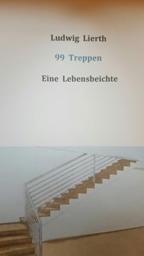 99 Treppen - Eine Lebensbeichte
