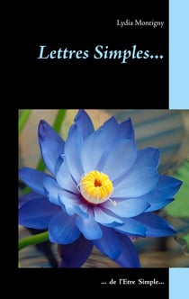Lettres simples... - ... de l'être simple