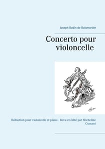 Concerto pour violoncelle - Réduction pour violoncelle et piano - Revu et édité par Micheline Cumant