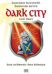 Dark City - Das Schwert des Königs