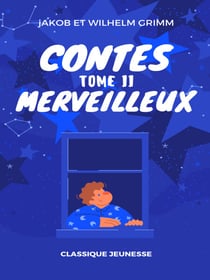 Contes Merveilleux - Tome II