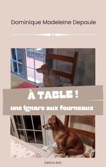 À table ! - une ignare aux fourneaux
