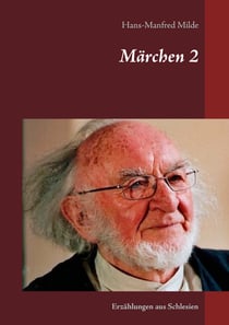 Märchen 2 - Erzählungen aus Schlesien