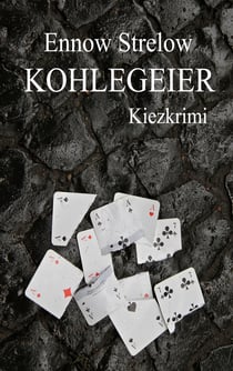 Kohlegeier - Ein Kietzkrimi
