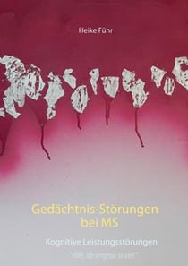 Gedächtnis-Störungen bei MS - Kognitive Leistungsstörungen