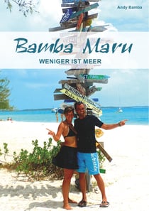 Bamba Maru - weniger ist Meer