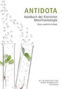 Antidota - Handbuch der Klinischen Metalltoxikologie