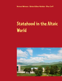 Statehood in the Altaic World - Proceedings of the 59th Annual Meeting of the Permanent International Altaistic Conference (PIAC),  Ardahan, Turkey, June 26-July 1, 2016