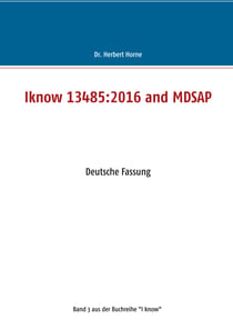Iknow 13485:2016 and MDSAP - Deutsche Fassung