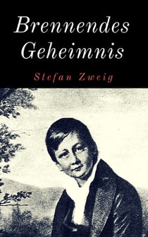 Brennendes Geheimnis - Novelle