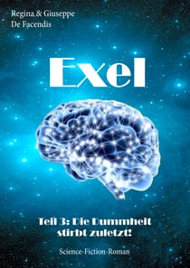 Exel - Die Dummheit stirbt zuletzt!
