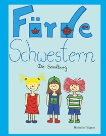 Fördeschwestern - Die Sandburg