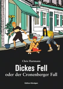 Dickes Fell - oder der Cronenberger Fall