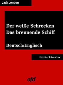 Der weiße Schrecken, "Yah! Yah! Yah!" - Das brennende Schiff, The Seed of McCoy - Zwei Geschichten aus der Südsee - zweisprachig: deutsch/englisch - bilingual: German/English