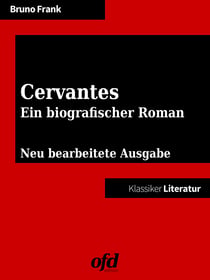 Cervantes - Neu bearbeitete Ausgabe (Klassiker der ofd edition)