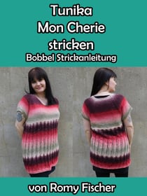 Tunika Mon Cherie stricken - Bobbel Strickanleitung