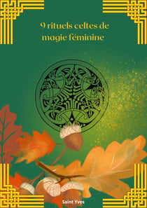 9 rituels celtes de magie féminine