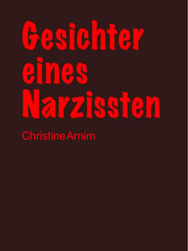 Gesichter eines Narzissten - Band 4