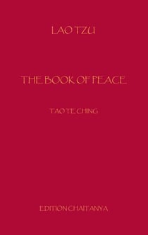 The Book of Peace - Dao Te Ching