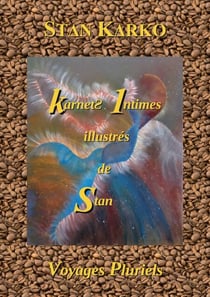 Karnets Intimes illustrés de Stan - Voyages Pluriels