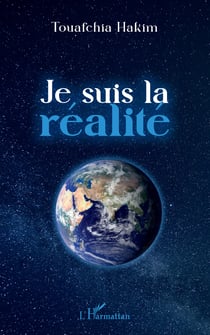 Je suis la réalité