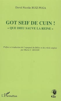 Got seif de cuin ! - " Que Dieu sauve la reine "