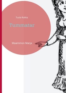 Tummatar - Maammon Marja
