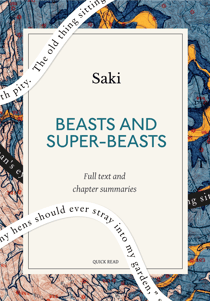 Beasts and Super-Beasts: A Quick Read edition