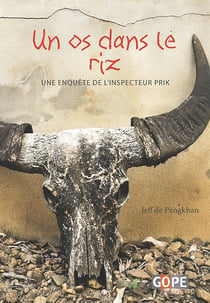 Un os dans le riz - Une enquête de l'inspecteur Prik