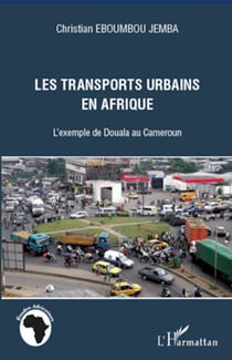 Les transports urbains en Afrique - L'exemple de Douala au Cameroun