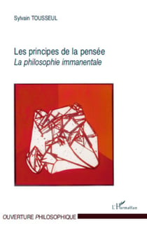 Les principes de la pensée - La philosophie immanentale