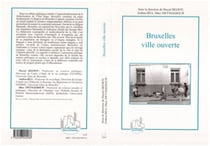 Bruxelles, ville ouverte - Immigration et diversité culturelle au coeur de l'Europe
