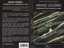 Armes légères - Syndrome d'un monde en crise