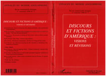 Discours et fictions d'Amérique : visions et revisions