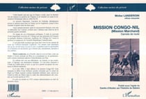 Mission Congo-Nil (mission Marchand) - Carnets de route