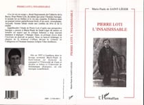 Pierre Loti l'insaisissable