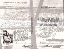 Un soldat italien en Afrique du Nord - Une guerre méconnue - la Tunisie 1942-1943
